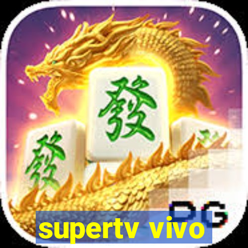 supertv vivo